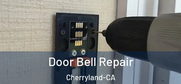  Door Bell Repair Cherryland-CA