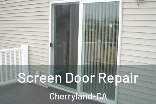  Screen Door Repair Cherryland-CA